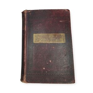 1880 Copyright 'The Boy's King Arthur' Book (146+ Years Old)